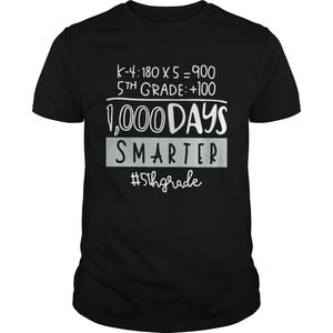1000 Days Smarter 5Thgrade Shirt